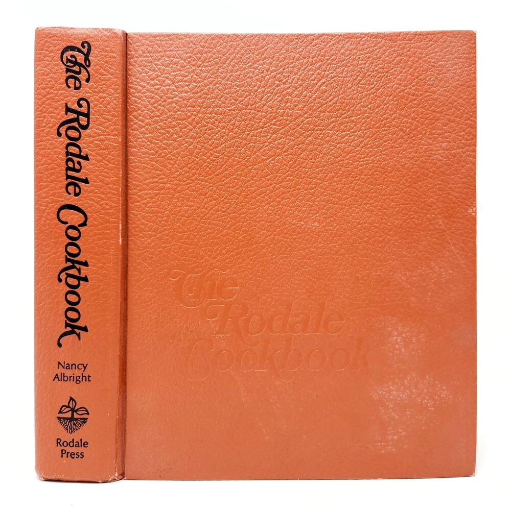 The Rodale Cookbook Nancy Albright 1977 Vintage Hardcover